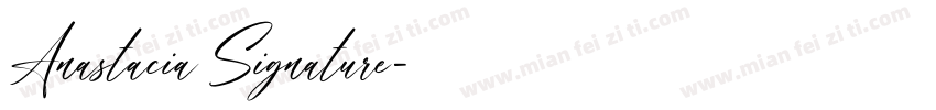 Anastacia Signature字体转换